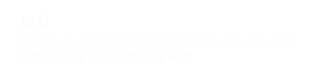 AXON J2D digitales 2 Kanal Telemetriesystem für die simultane Übertragung von 2 DMS-Signalen